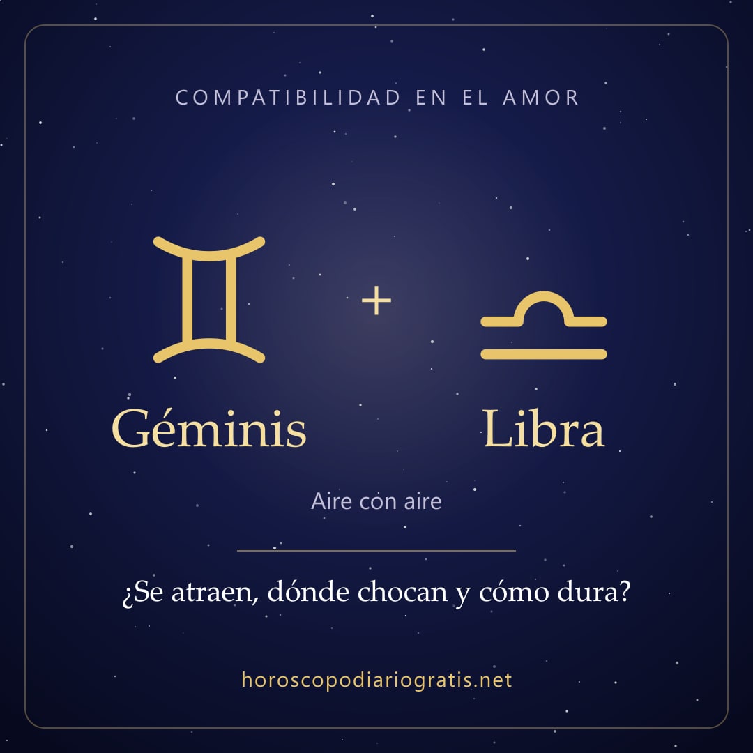 Imagen para compartir: Compatibilidad de Géminis y Libra