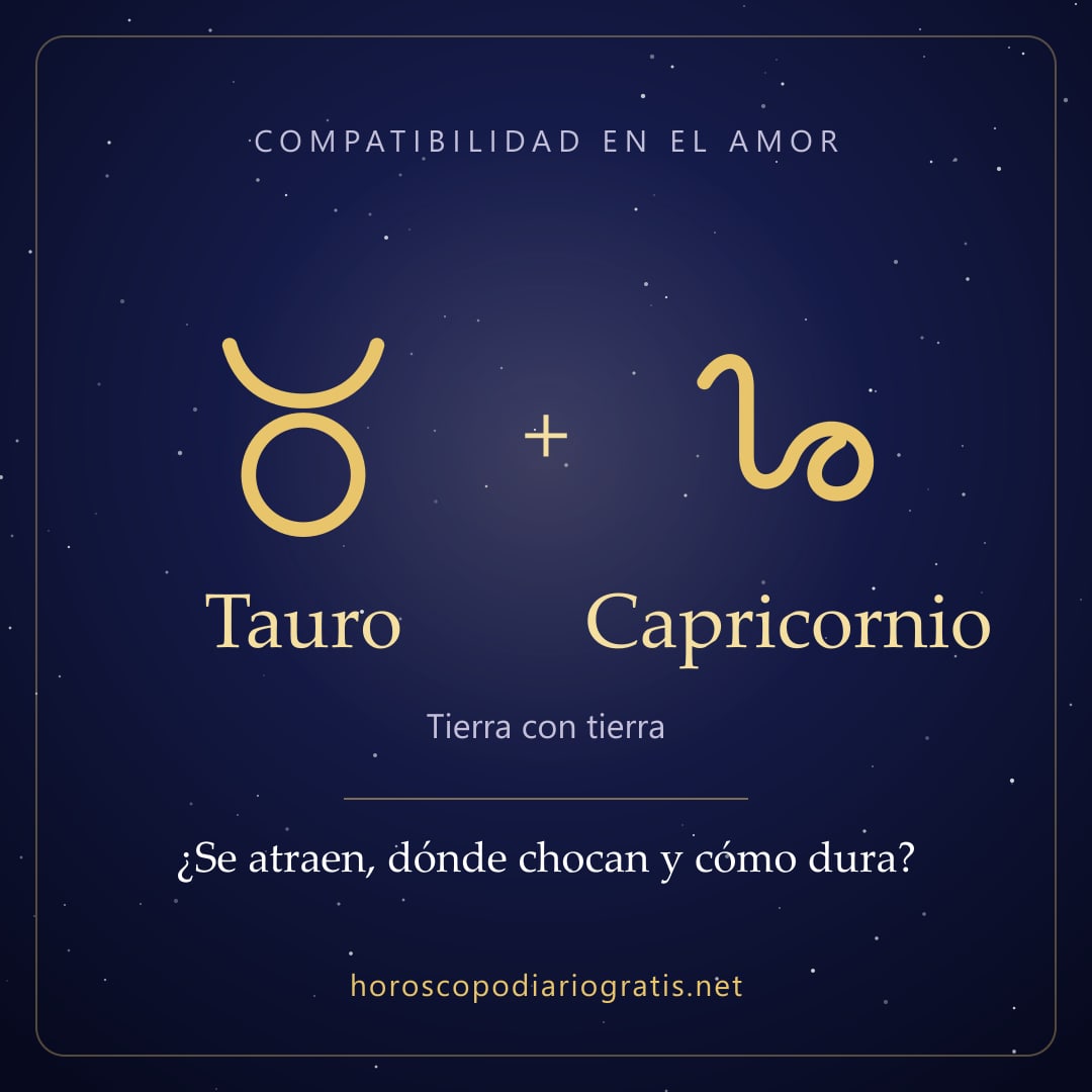 Imagen para compartir: Compatibilidad de Tauro y Capricornio