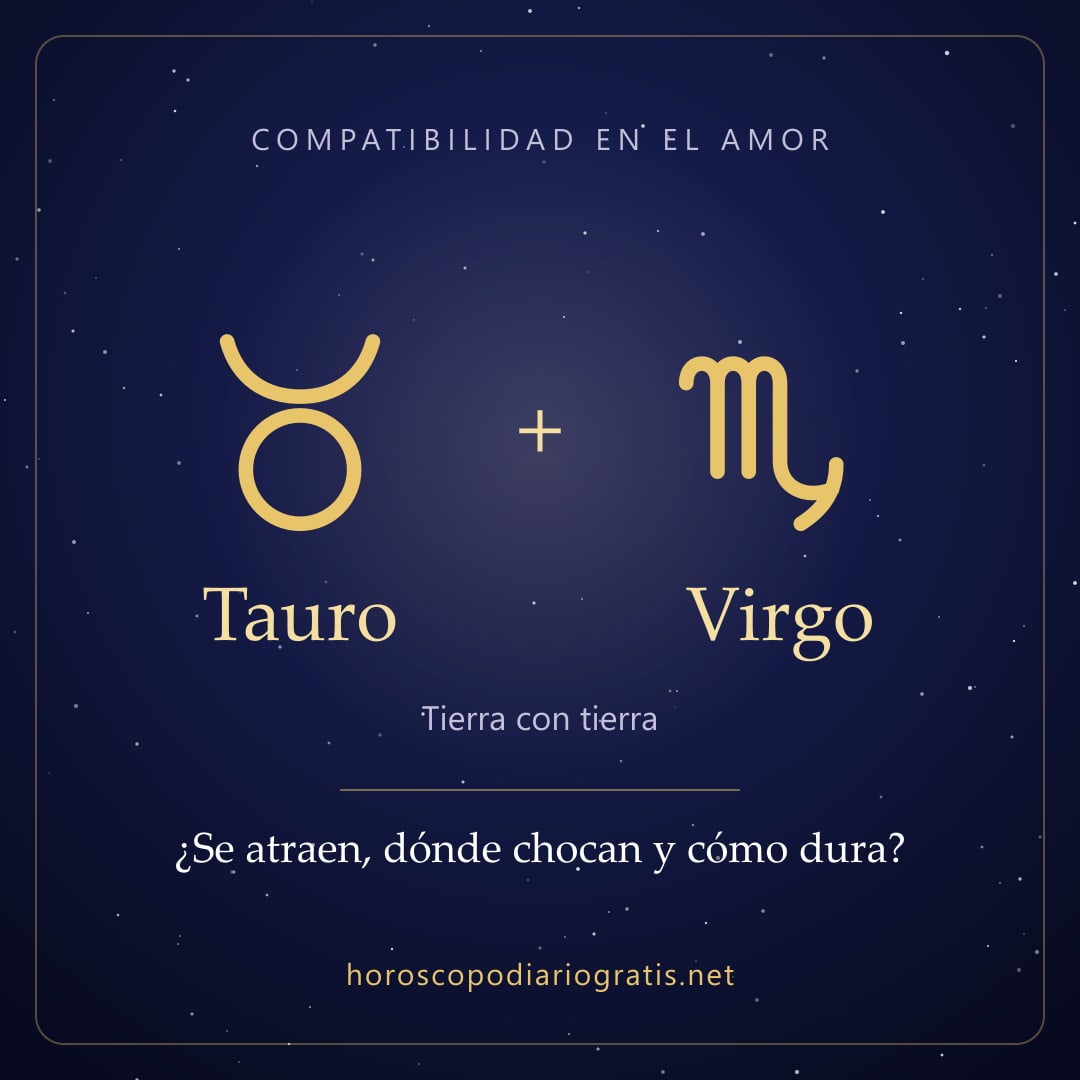 Imagen para compartir: Compatibilidad de Tauro y Virgo