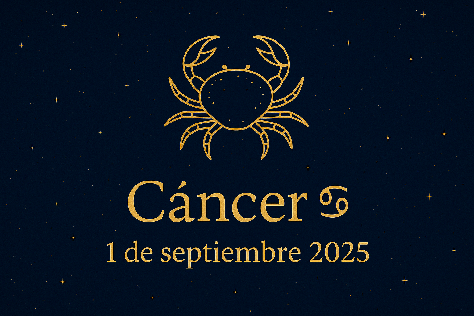 Horoscopo de cancer 1 de septiembre 2025