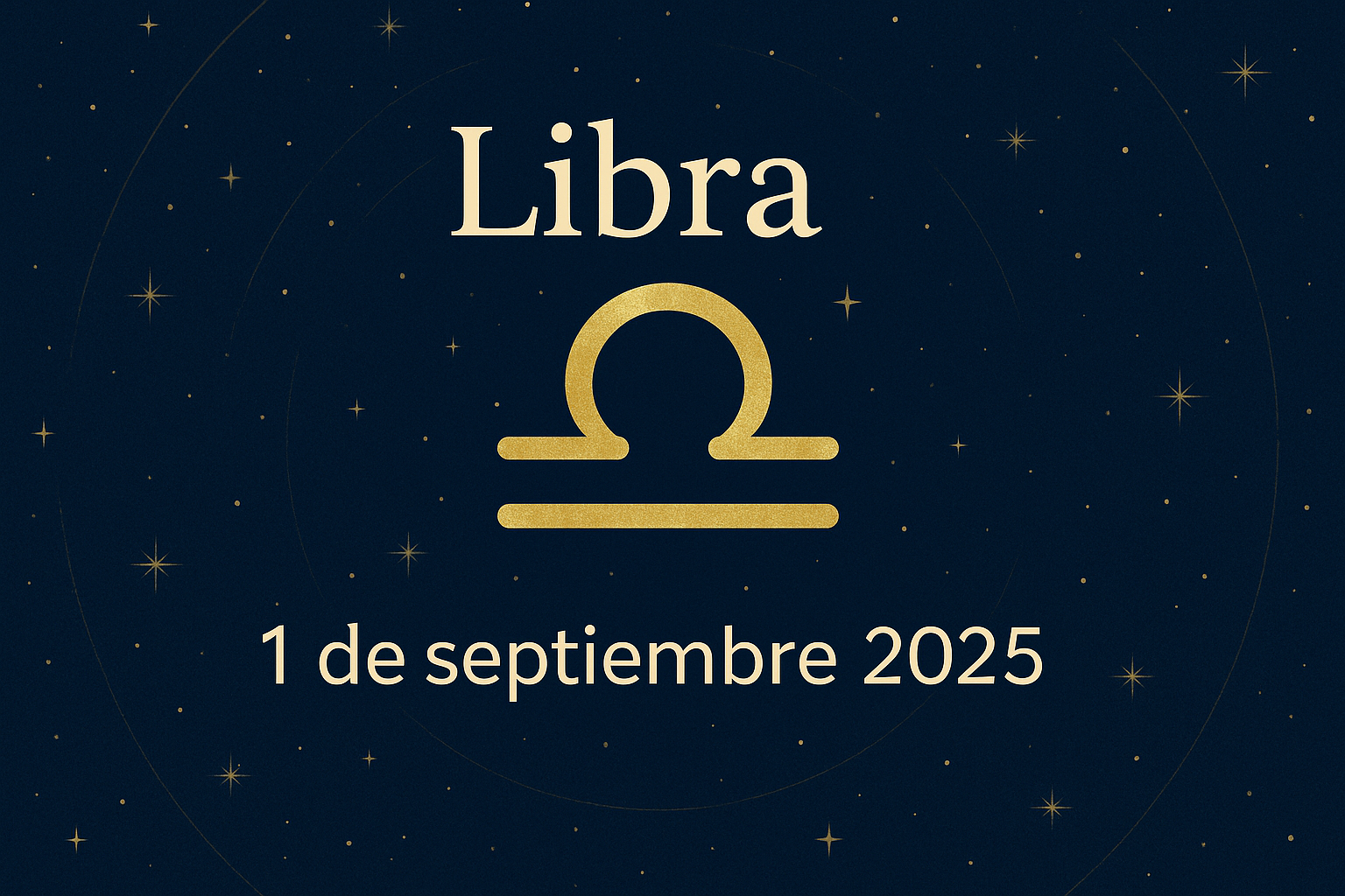 Horoscopo Libra hoy 1 de Septiembre de 2025